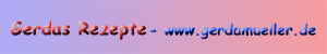gerdasrezepte